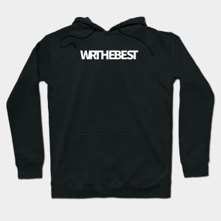 WRTHEBEST (We are the best) I am proud of ourselves - white Hoodie